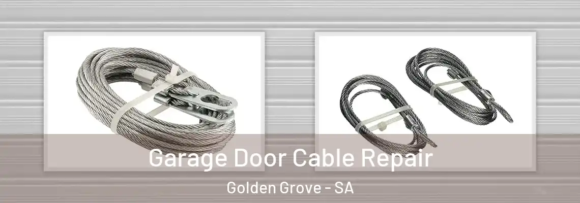 Garage Door Cable Repair Golden Grove - SA