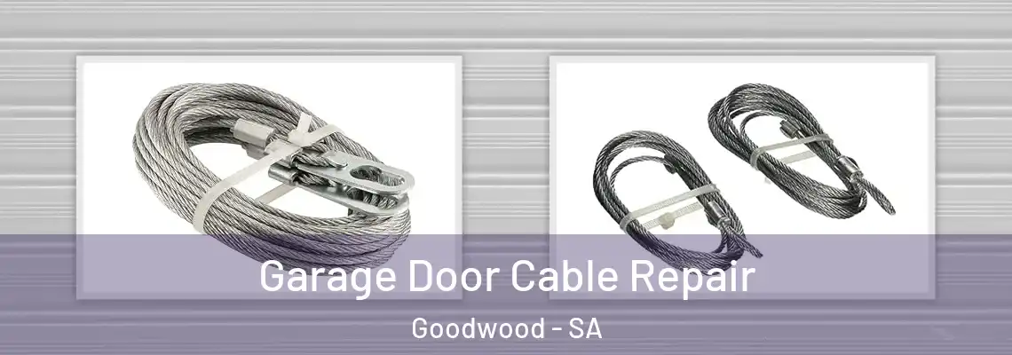  Garage Door Cable Repair Goodwood - SA