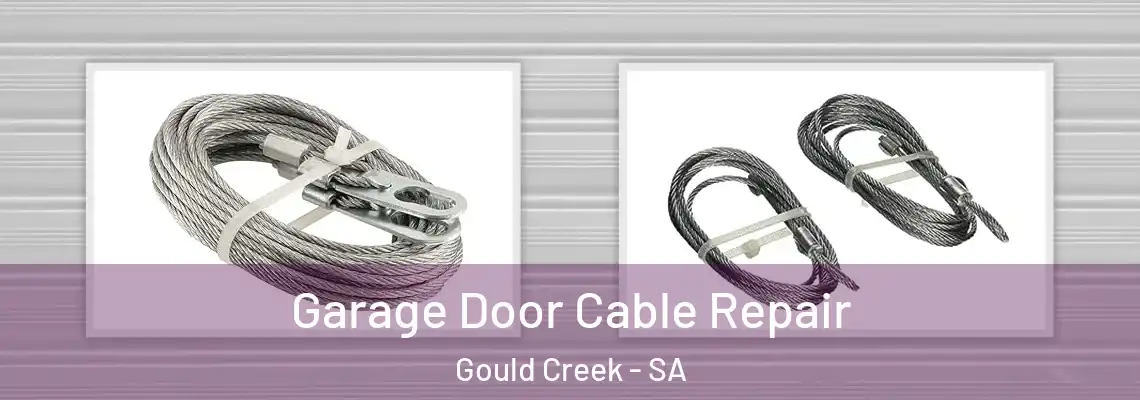 Garage Door Cable Repair Gould Creek - SA
