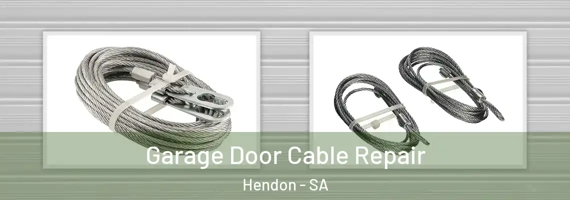  Garage Door Cable Repair Hendon - SA