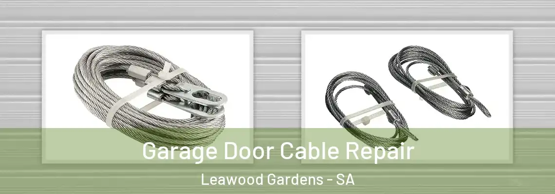  Garage Door Cable Repair Leawood Gardens - SA