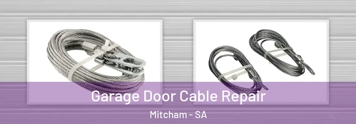  Garage Door Cable Repair Mitcham - SA