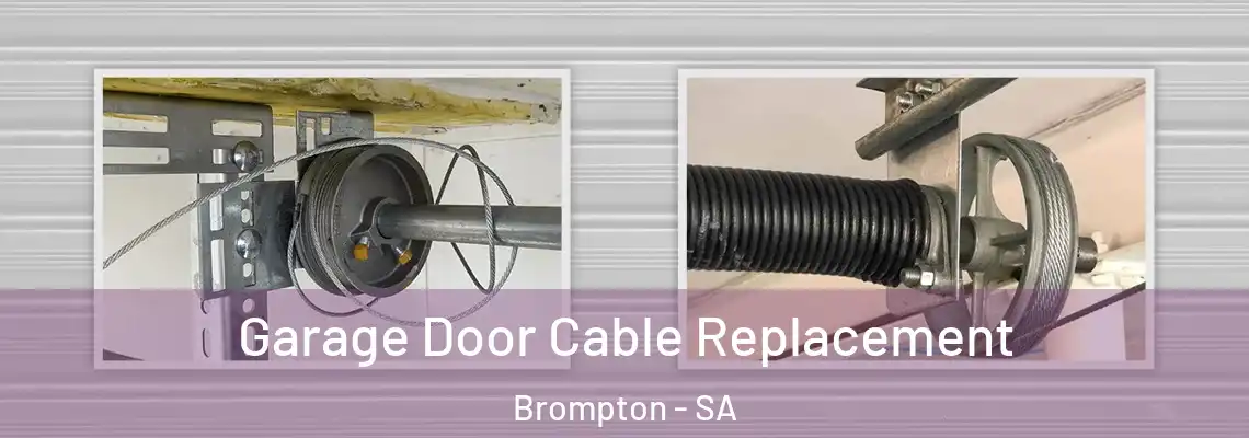  Garage Door Cable Replacement Brompton - SA