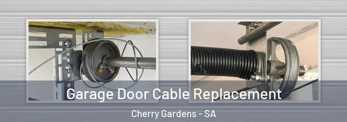  Garage Door Cable Replacement Cherry Gardens - SA