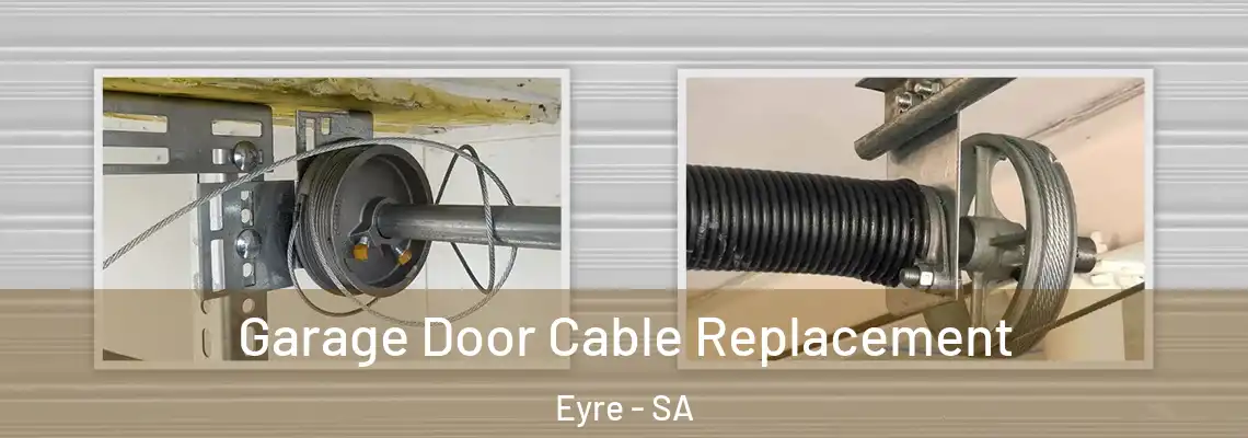  Garage Door Cable Replacement Eyre - SA