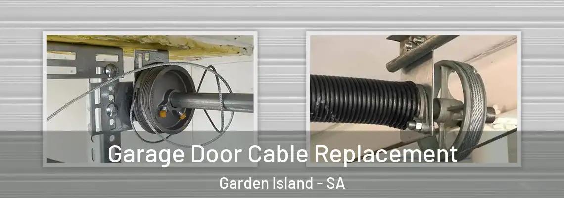Garage Door Cable Replacement Garden Island - SA