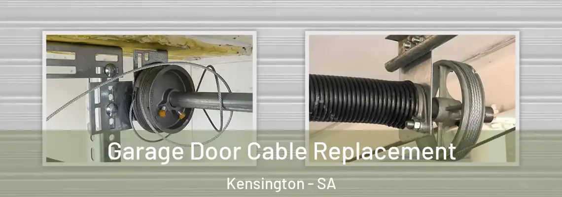 Garage Door Cable Replacement Kensington - SA