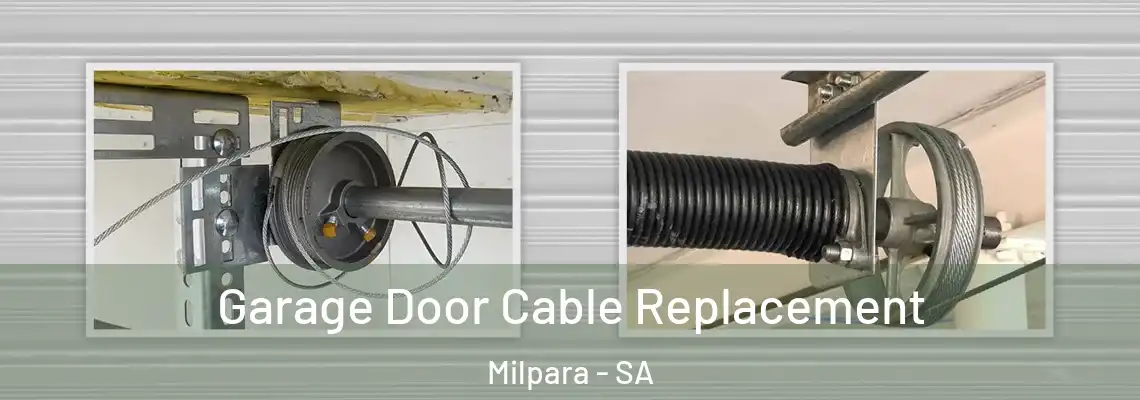 Garage Door Cable Replacement Milpara - SA