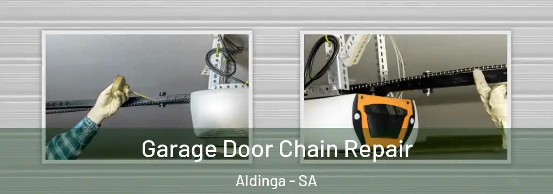  Garage Door Chain Repair Aldinga - SA