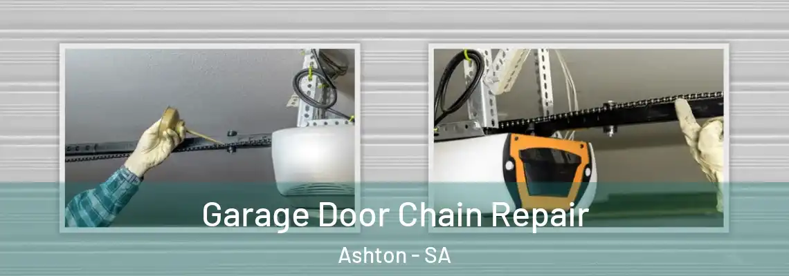 Garage Door Chain Repair Ashton - SA