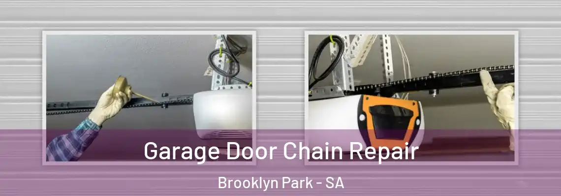 Garage Door Chain Repair Brooklyn Park - SA