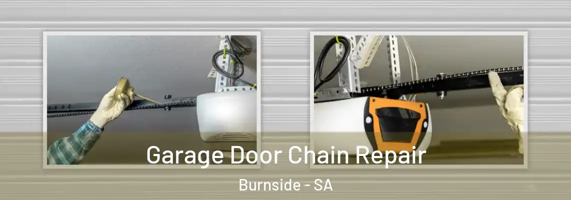  Garage Door Chain Repair Burnside - SA