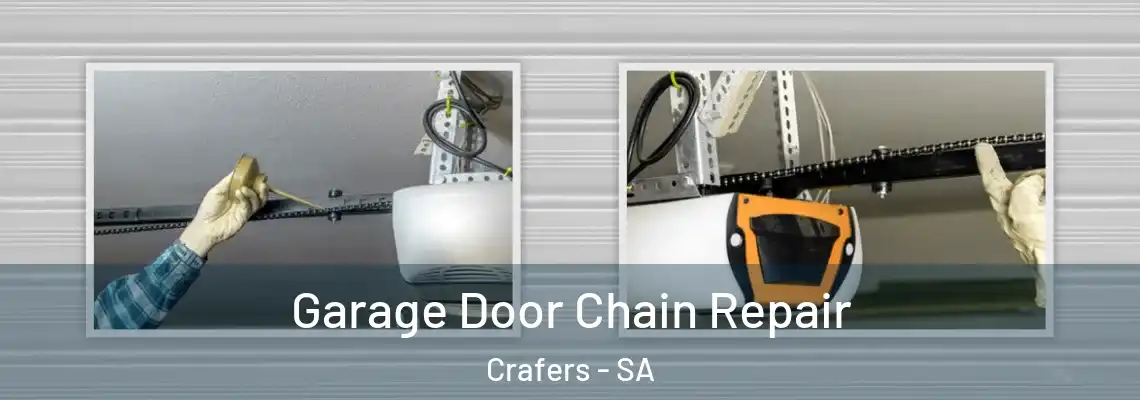 Garage Door Chain Repair Crafers - SA