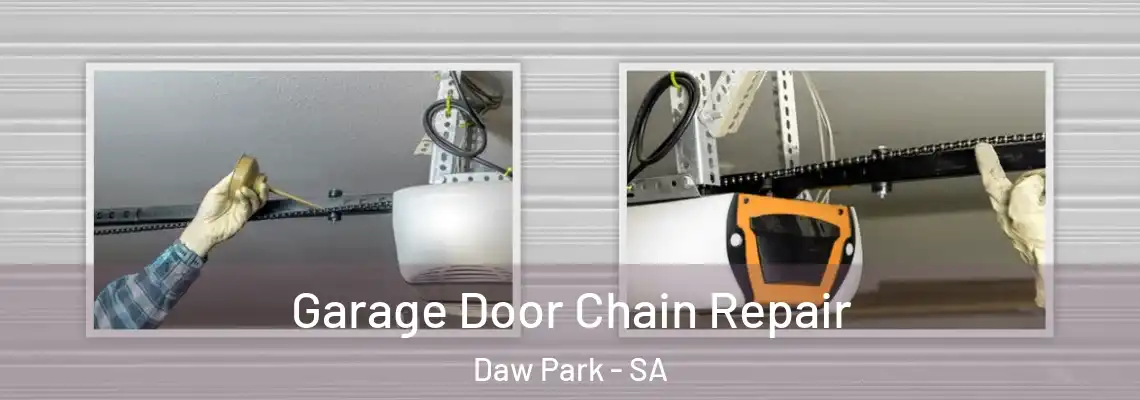 Garage Door Chain Repair Daw Park - SA