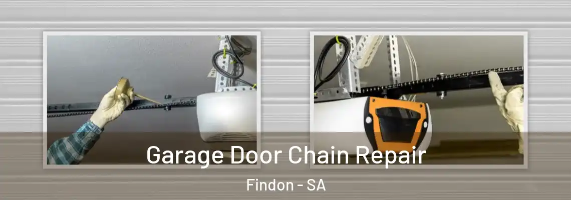Garage Door Chain Repair Findon - SA