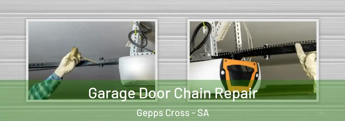  Garage Door Chain Repair Gepps Cross - SA