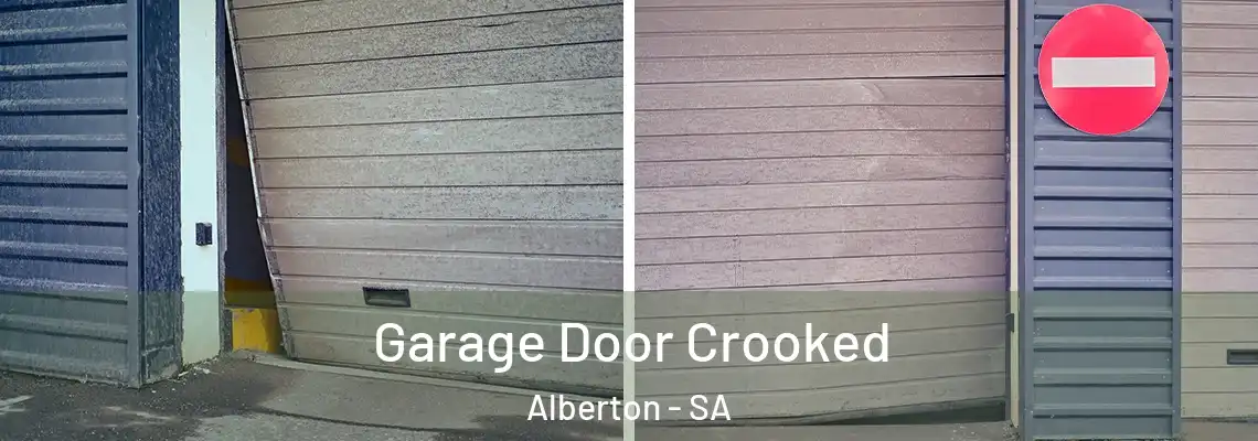 Garage Door Crooked Alberton - SA