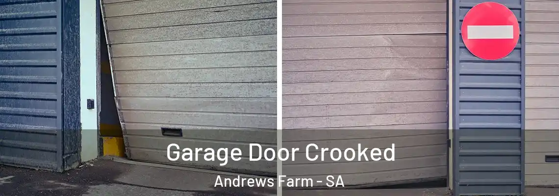  Garage Door Crooked Andrews Farm - SA
