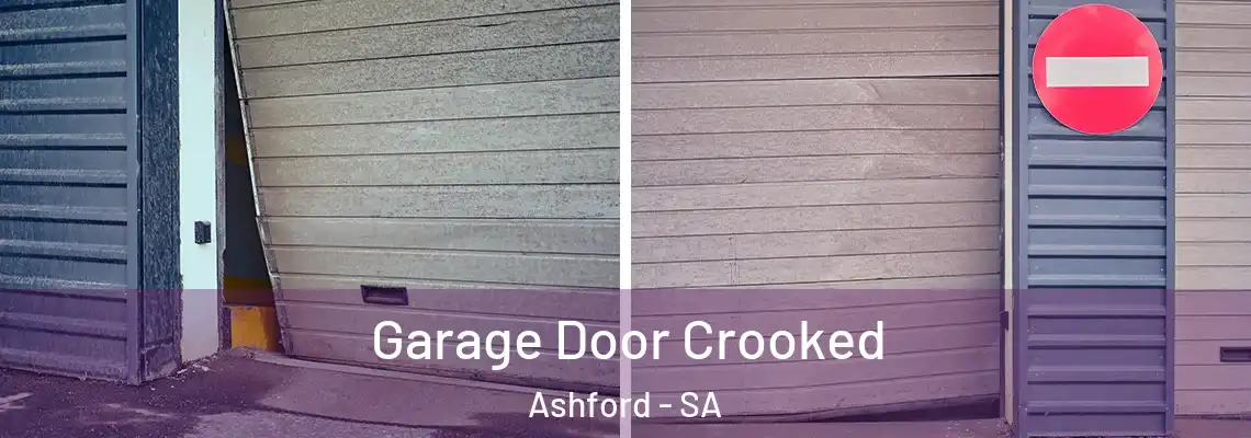  Garage Door Crooked Ashford - SA