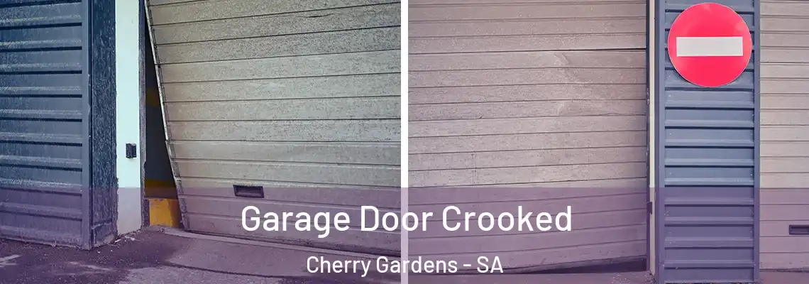  Garage Door Crooked Cherry Gardens - SA