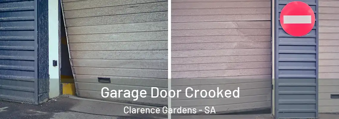 Garage Door Crooked Clarence Gardens - SA
