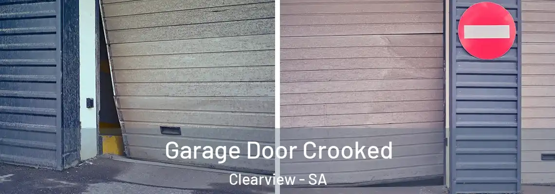  Garage Door Crooked Clearview - SA