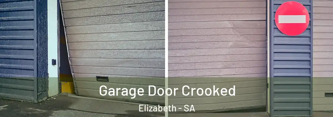  Garage Door Crooked Elizabeth - SA
