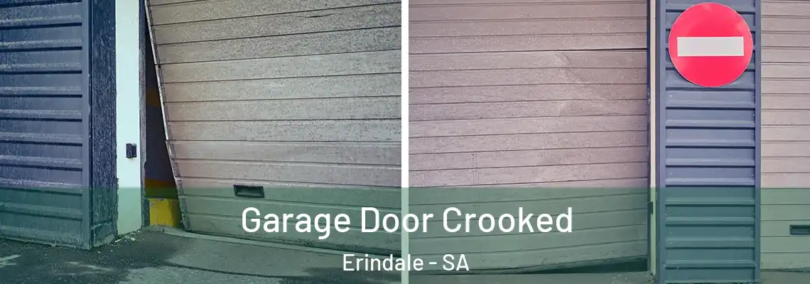 Garage Door Crooked Erindale - SA