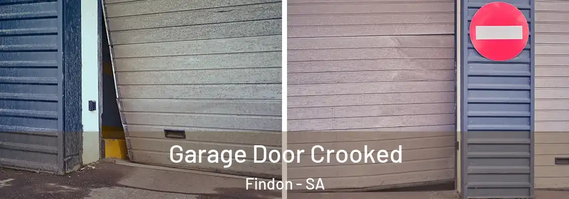 Garage Door Crooked Findon - SA