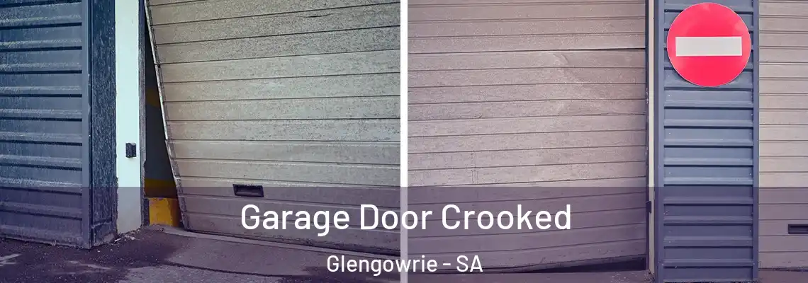 Garage Door Crooked Glengowrie - SA