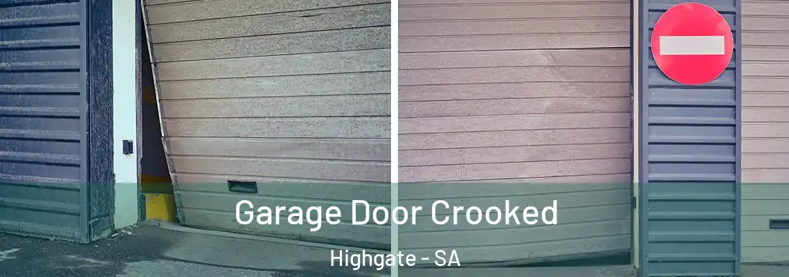 Garage Door Crooked Highgate - SA