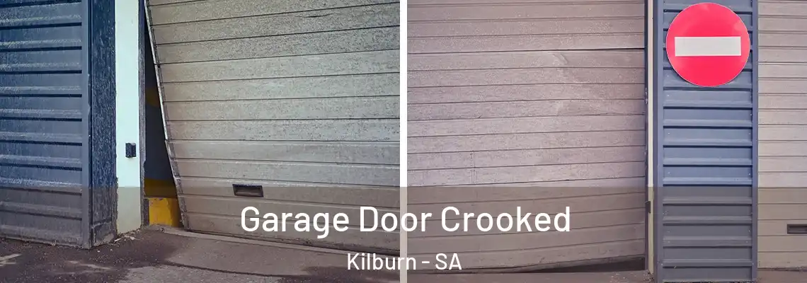 Garage Door Crooked Kilburn - SA