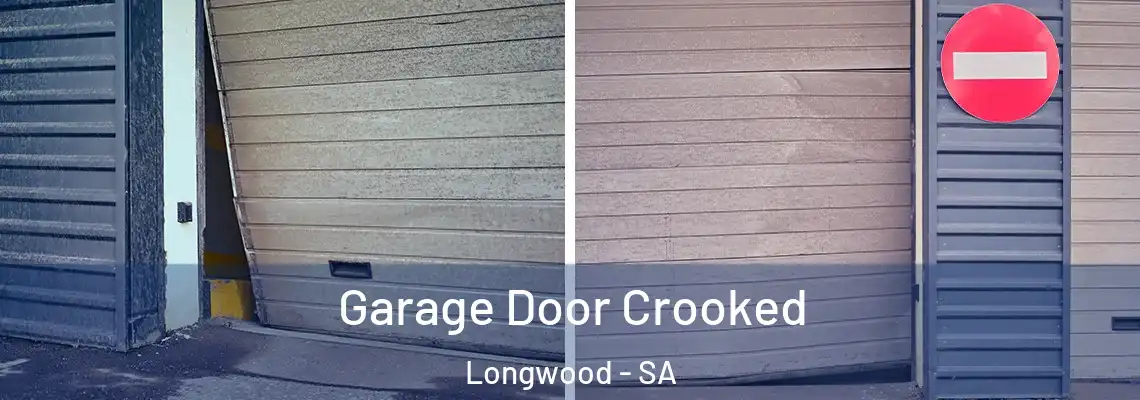 Garage Door Crooked Longwood - SA