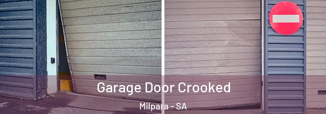  Garage Door Crooked Milpara - SA