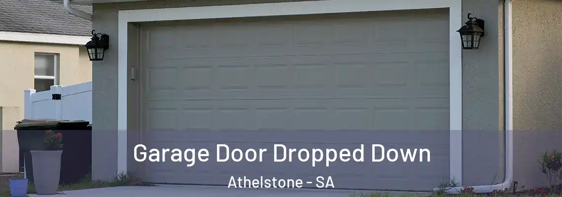  Garage Door Dropped Down Athelstone - SA