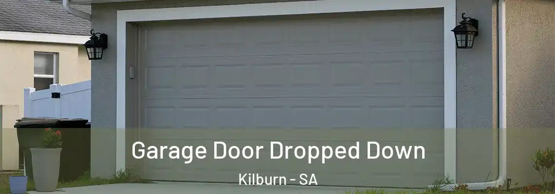  Garage Door Dropped Down Kilburn - SA
