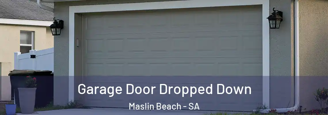  Garage Door Dropped Down Maslin Beach - SA