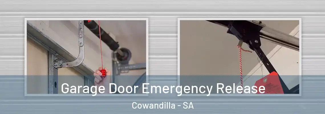 Garage Door Emergency Release Cowandilla - SA