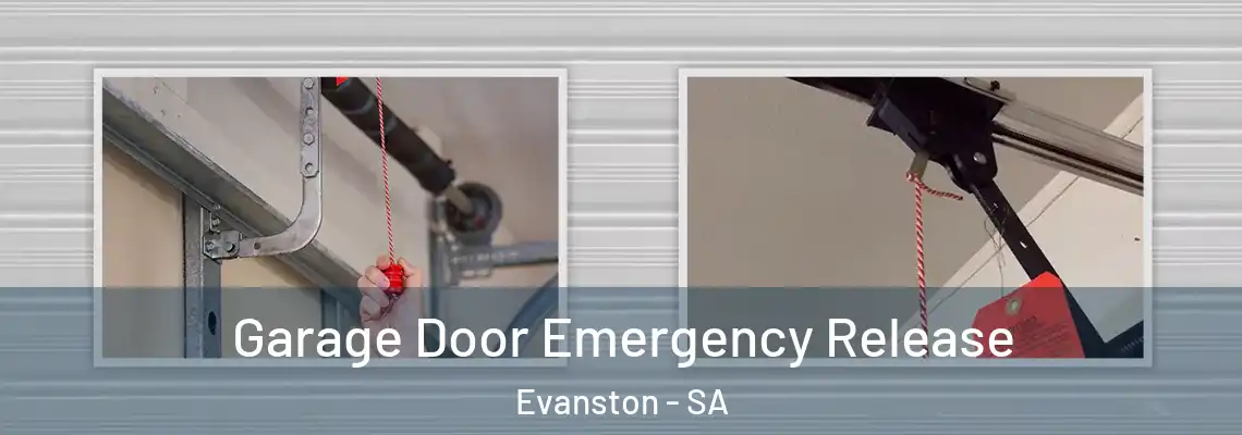 Garage Door Emergency Release Evanston - SA