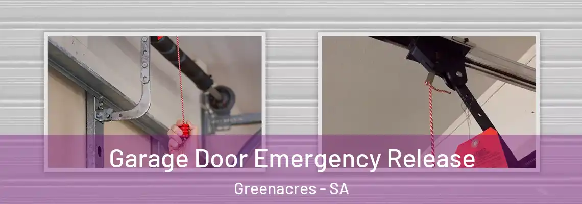 Garage Door Emergency Release Greenacres - SA
