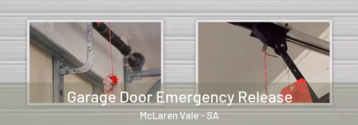 Garage Door Emergency Release McLaren Vale - SA
