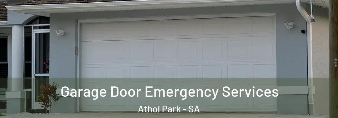 Garage Door Emergency Services Athol Park - SA