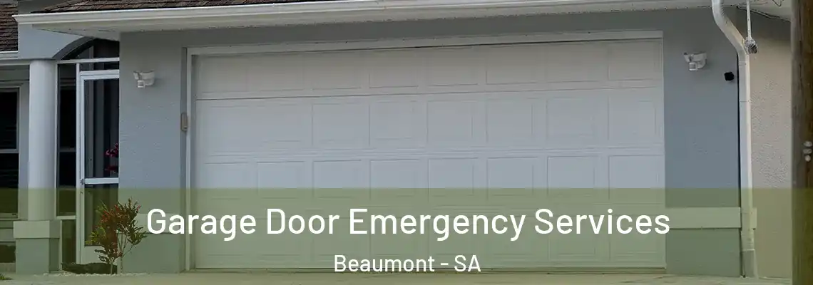  Garage Door Emergency Services Beaumont - SA