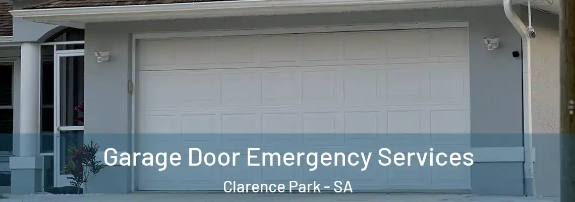 Garage Door Emergency Services Clarence Park - SA