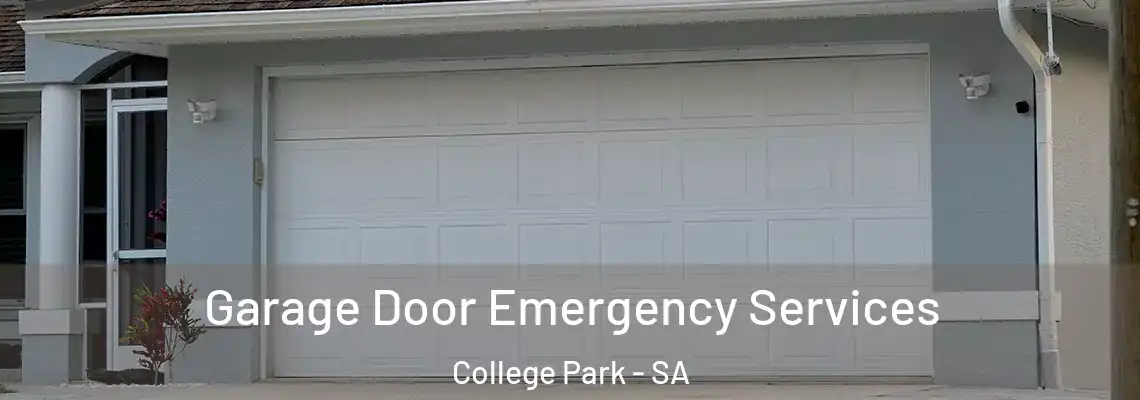 Garage Door Emergency Services College Park - SA