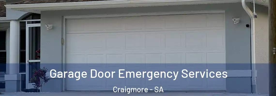 Garage Door Emergency Services Craigmore - SA