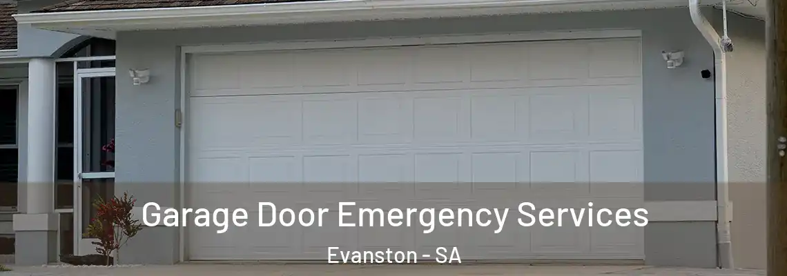 Garage Door Emergency Services Evanston - SA