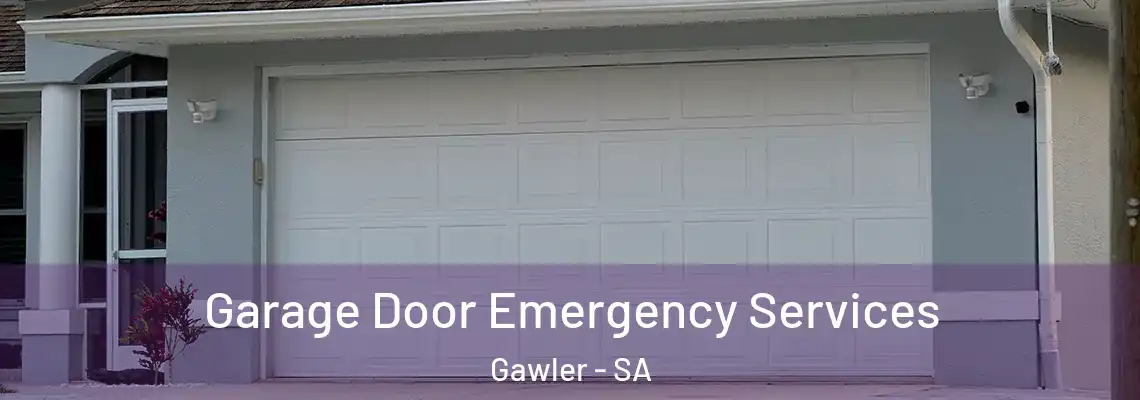Garage Door Emergency Services Gawler - SA