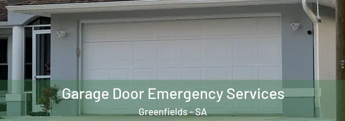 Garage Door Emergency Services Greenfields - SA