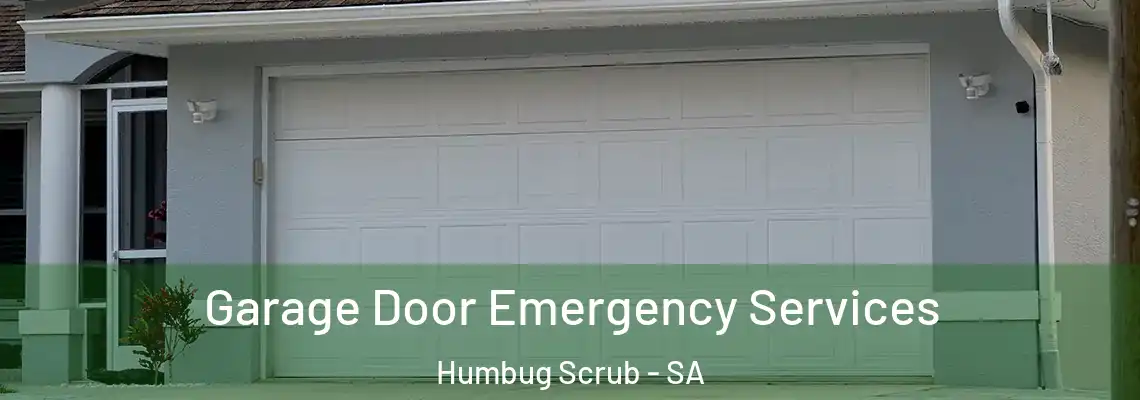  Garage Door Emergency Services Humbug Scrub - SA